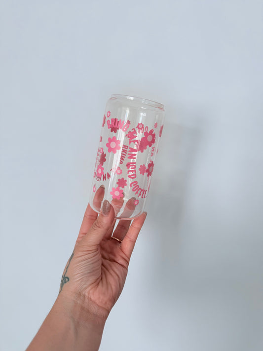 Bring Me An Iced Coffee Glass Can