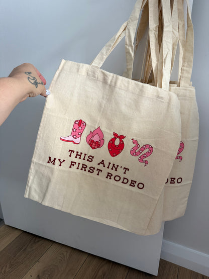 Ain’t My First Rodeo Tote