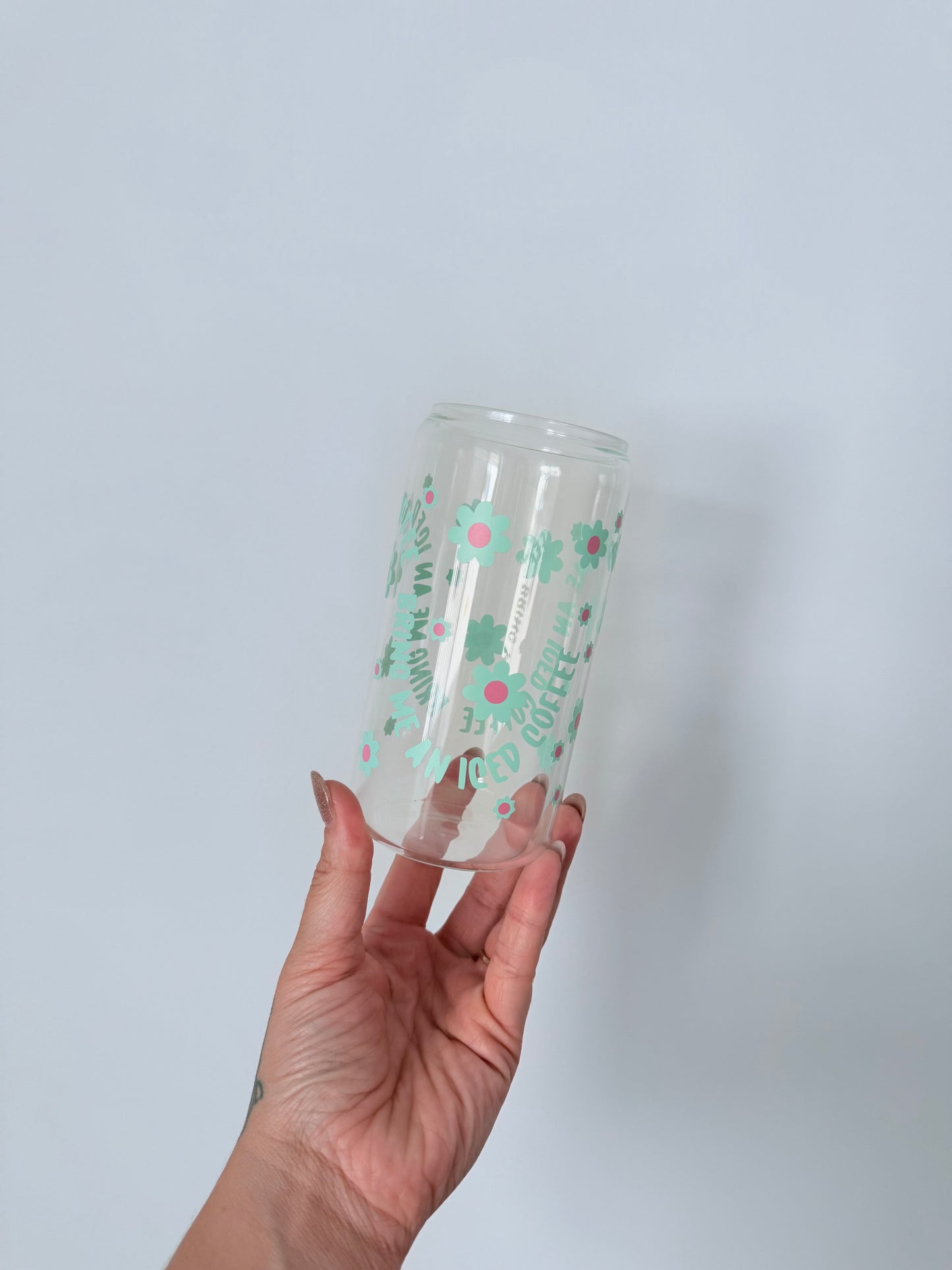 Bring Me An Iced Coffee Glass Can